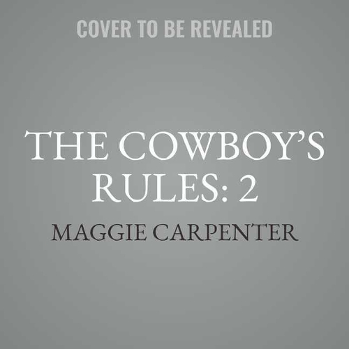 The Cowboy's Rules: 2