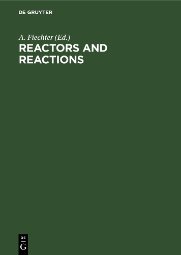 Reactors and Reactions