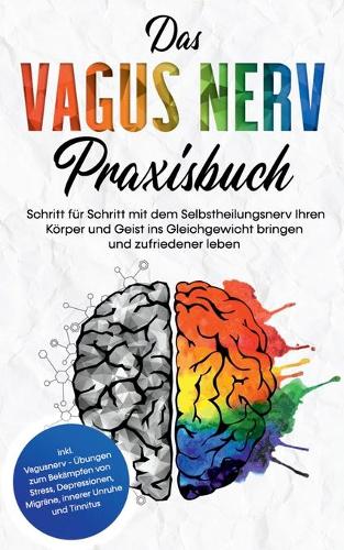 Das Vagus Nerv Praxisbuch