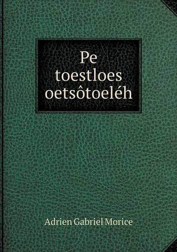 Pe toestloes oetsôtoeléh