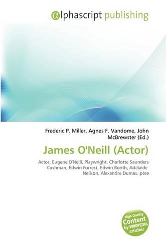 James O'Neill (Actor