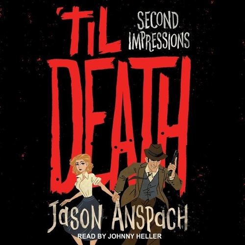 'Til Death: Second Impressions(2 Rockwell Returns Files)