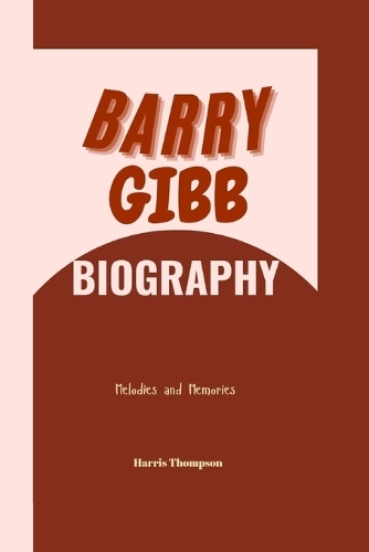 Barry Gibb Biography