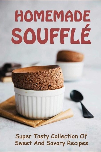 Homemade Soufflé
