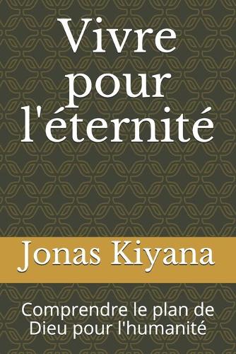 Vivre pour l'éternité