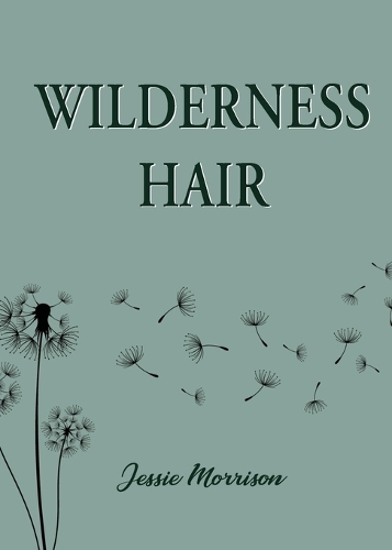 Wilderness Hair
