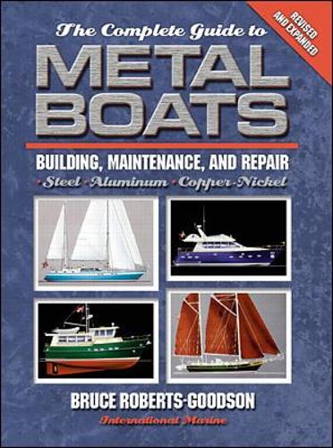The Complete Guide to Metal Boats: Building, Maintenance, and Repair