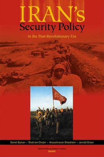 Iran's Security Policy in the Post-Revolutionary Era