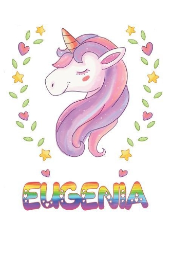 Eugenia: Eugenia Notebook Journal 6x9 Personalized Gift For Eugenia Unicorn Rainbow Colors Lined Paper