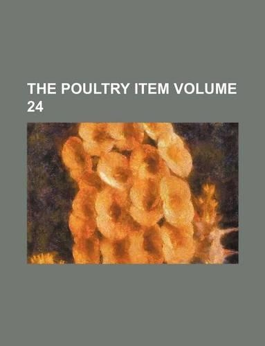 The Poultry Item Volume 24: (English)
