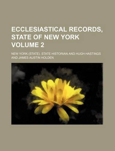 Ecclesiastical Records, State of New York Volume 2