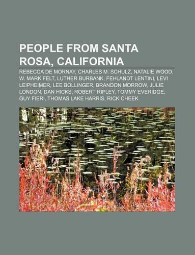 People from Santa Rosa, California