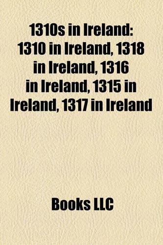 1310s in Ireland