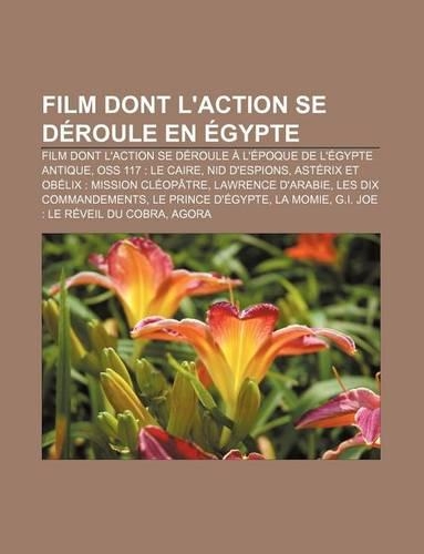 Film Dont L'Action Se Deroule En Egypte