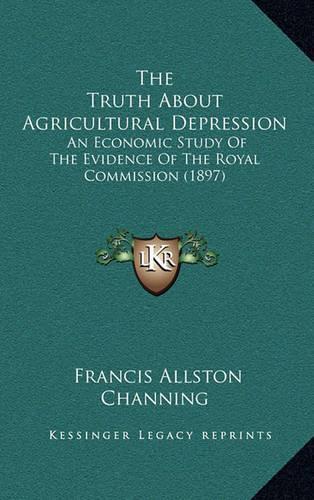 The Truth about Agricultural Depression