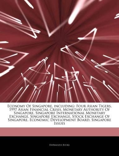 Articles on Economy of Singapore, Including