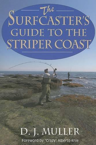 The Surfcaster's Guide to the Striper Coast