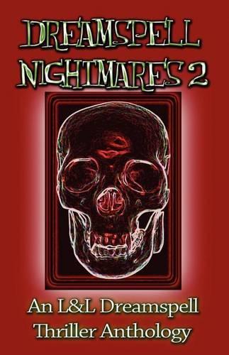 Dreamspell Nightmares II