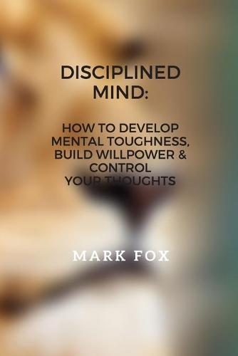 Disciplined Mind