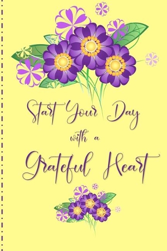 Start your Day with a Grateful Heart