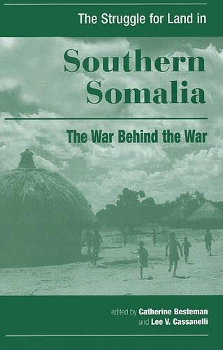 The Struggle for Land in Southern Somalia