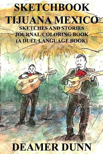 Sketchbook: Tijuana Mexico