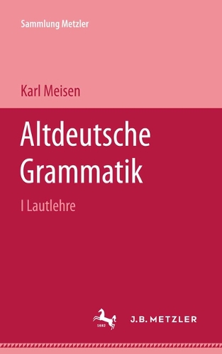 Altdeutsche Grammatik I Lautlehre