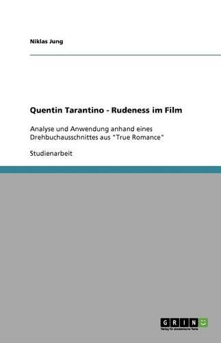 Quentin Tarantino - Rudeness im Film