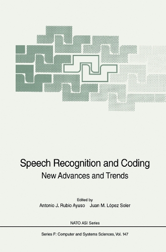 Speech Recognition and Coding: New Advances and Trends(147 NATO ASI Subseries F:)