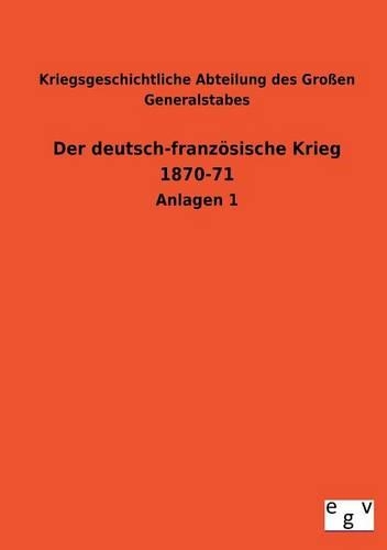 Der Deutsch-Franzosische Krieg 1870-71: (German)