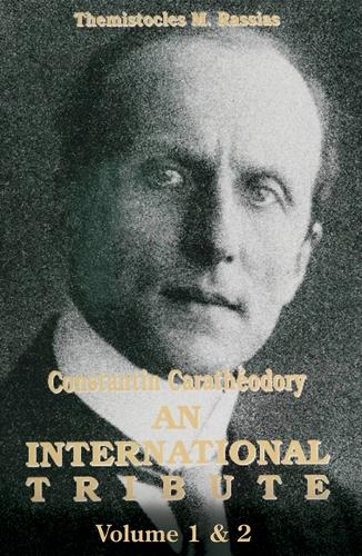 Constantin Caratheodory: An International Tribute (In 2 Volumes)