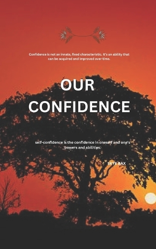 Our Confidence
