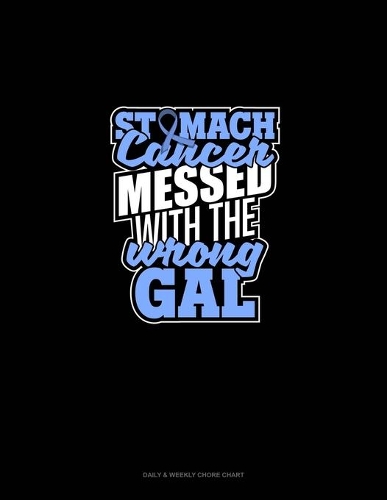 Stomach Cancer Messed With The Wrong Gal