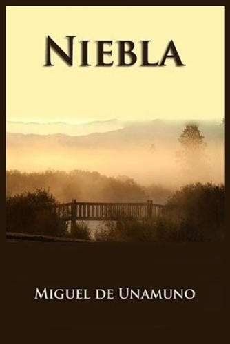 Miguel de Unamuno - Niebla