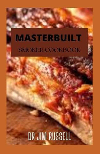 Masterbuilt Smoker Cookbook