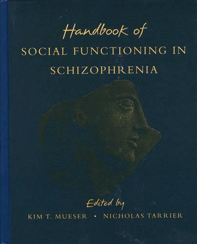 Handbook of Social Functioning in Schizophrenia