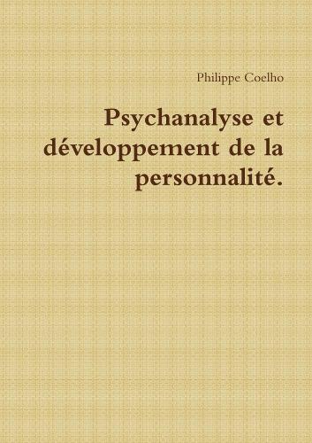 Psychanalyse et développement de la personnalité.