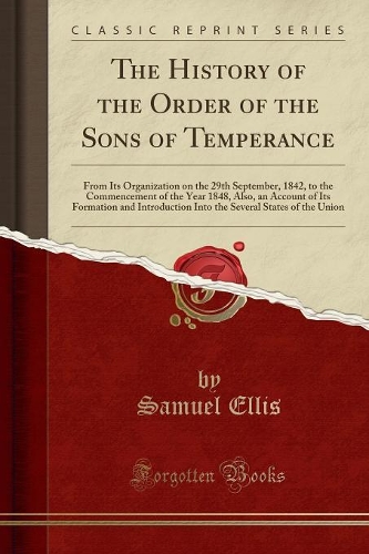 The History of the Order of the Sons of Temperance