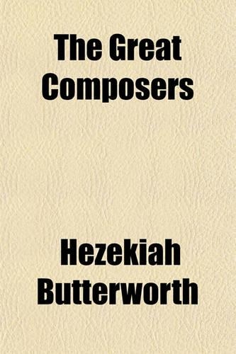 The Great Composers: (English)