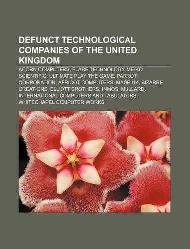 Defunct Technological Companies of the United Kingdom