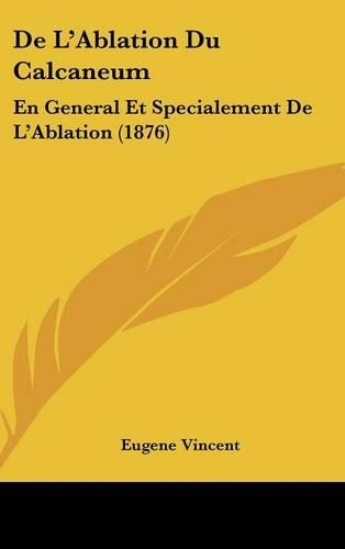 de L'Ablation Du Calcaneum