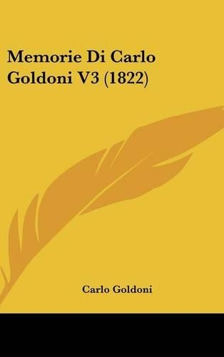 Memorie Di Carlo Goldoni V3 (1822)