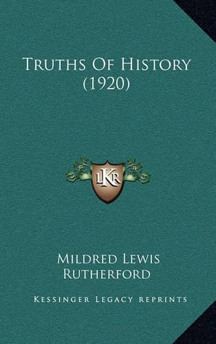 Truths Of History (1920): (English)