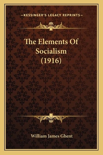The Elements Of Socialism (1916)