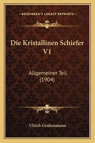 Die Kristallinen Schiefer V1