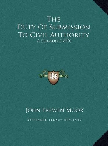 The Duty Of Submission To Civil Authority