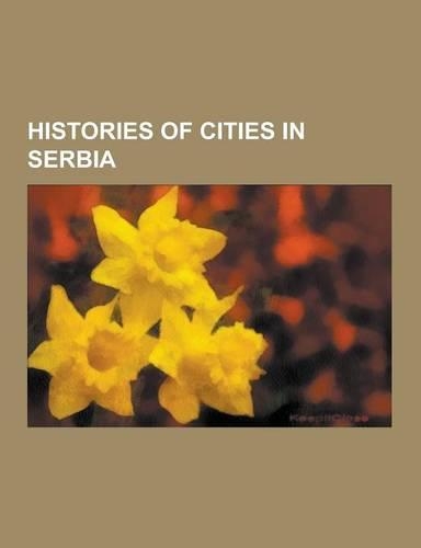 Histories of Cities in Serbia