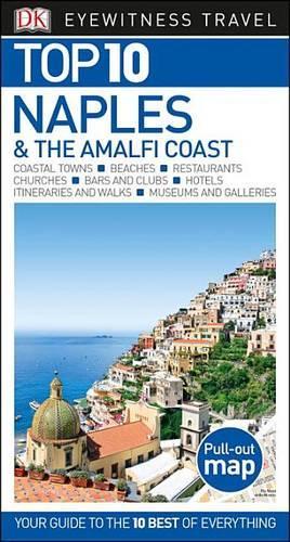 Top 10 Naples and the Amalfi Coast: (DK Eyewitness Top 10 Travel Guides)