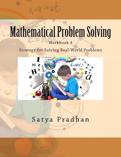 Mathematical Problem Solving Workbook 4: Strategy for Solving Real-World Problems(4 Mathematical Problem Solving)