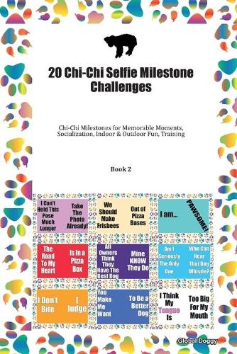 20 Chi-Chi Selfie Milestone Challenges